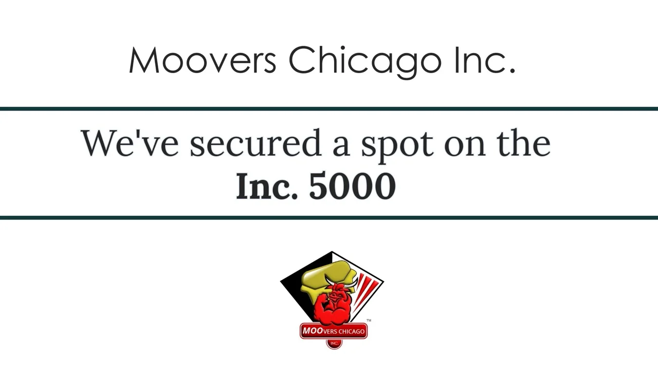 Moovers Chicago Inc. – Inc. 5000 Recognition Moovers Chicago Inc. on Inc. 5000 list, trusted local and long distance movers.