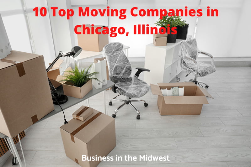 10 Top Moving Companies in Chicago, Illinois – Business in the Midwest